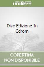 Disc Edizione In Cdrom libro