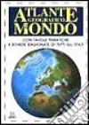 Atlante geografico del mondo. Con tavole tematiche e schede ragionate di tutti gli stati libro