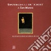 Savonarola e le sue reliquie a San Marco libro