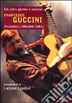 Francesco Guccini. Un altro giorno è andato