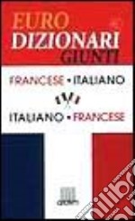 Dizionario francese-italiano, italiano-francese libro