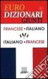 Dizionario francese-italiano, italiano-francese libro