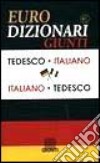 Dizionario italiano-tedesco, tedesco-italiano libro