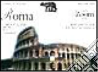 Roma. Carta e guida alla città: storia e monumenti libro