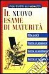 Il nuovo esame di maturità libro