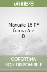 Manuale 16 PF forma A e D libro