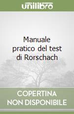 Manuale pratico del test di Rorschach