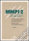 MMPI-2. Manuale di istruzione libro di Pancheri Paolo Sirigatti Saulo