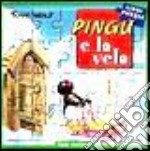 Pingu e la vela libro