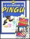 Le avventure di Pingu. Con videocassetta (1) libro