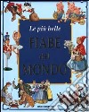 Le più belle fiabe del mondo libro