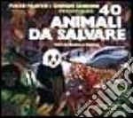 Quaranta animali da salvare