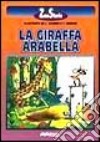 Arabella la giraffa libro