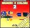 Numeri e colori (2) (2) libro