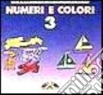 Numeri e colori (3) (3) libro