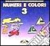 Numeri e colori (3) (3) libro