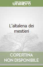 L'altalena dei mestieri libro