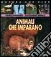 Animali Che Imparano libro