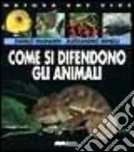 Come Si Difendono Gli Animali libro