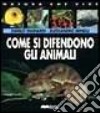 Come Si Difendono Gli Animali libro