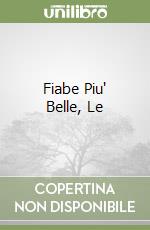 Fiabe Piu' Belle, Le libro