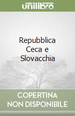 Repubblica Ceca e Slovacchia libro