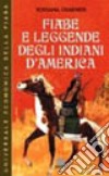 Fiabe e leggende degli indiani d'America libro