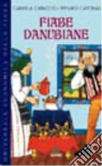 Fiabe danubiane libro