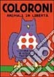 Animali in libertà