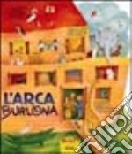 L'arca burlona libro