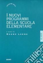 I nuovi programmi della scuola elementare