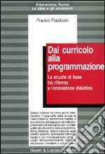 Dal curricolo alla programmazione libro