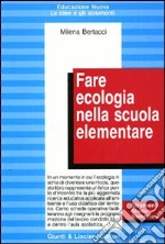 Fare ecologia nella scuola elementare