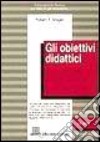 Gli obiettivi didattici libro