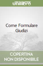 Come Formulare Giudizi libro