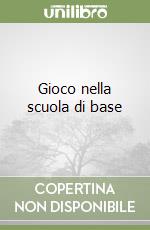 Gioco nella scuola di base libro