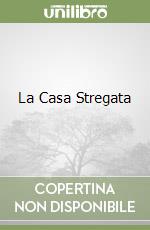 La Casa Stregata libro