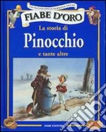 La storia di Pinocchio e tante altre libro