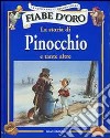 La storia di Pinocchio e tante altre libro
