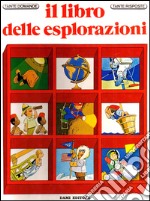 Il libro delle esplorazioni libro