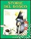 Storie del bosco libro