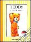 Teddy e i suoi amici libro