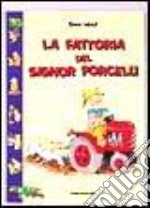 La fattoria del signor Porcelli libro