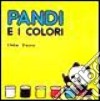 Pandi e i colori libro