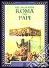 Grande Roma dei papi libro