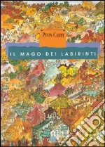 Il mago dei labirinti libro