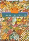 Il mago dei labirinti libro