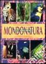 Mondonatura. Gli Animali libro