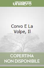 Corvo E La Volpe, Il libro