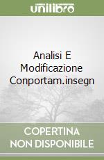 Analisi E Modificazione Conportam.insegn libro